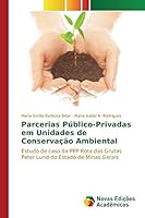 Parcerias Publico-Privadas Em Unidades de Conservacao Ambiental 3841712975 Book Cover
