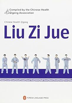 Chinese Health Qigong: Liu Zi Jue