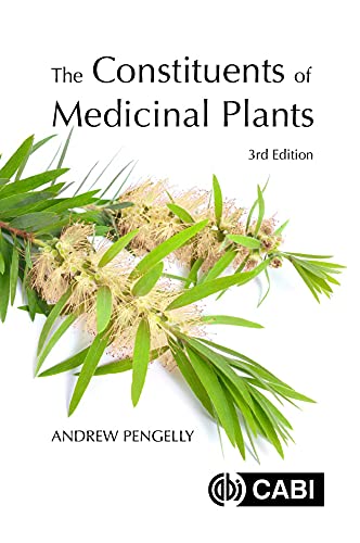 The Constituents of Medicinal Plants, 3rd Edition