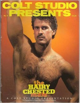 Colt Studio Presents-(The Hairy Chested Male) (Issue #17) - Livros na