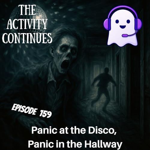 159: Panic at the Disco, Panic in the Hallway