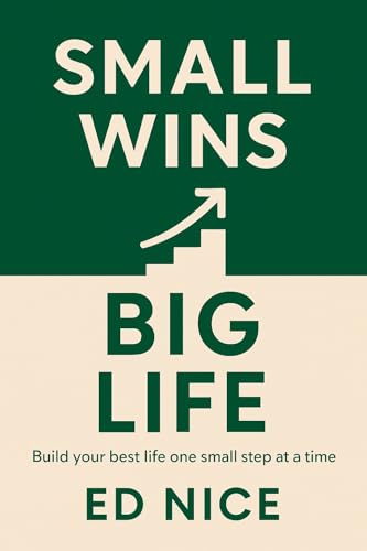 Small Wins, Big Life