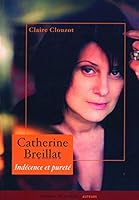 Catherine Breillat: Indecence et Purete 2866422856 Book Cover