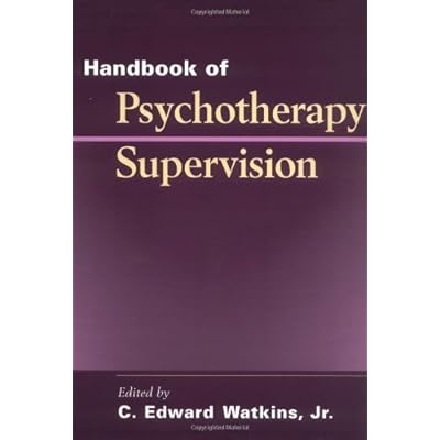 Handbook of Psychotherapy Supervision