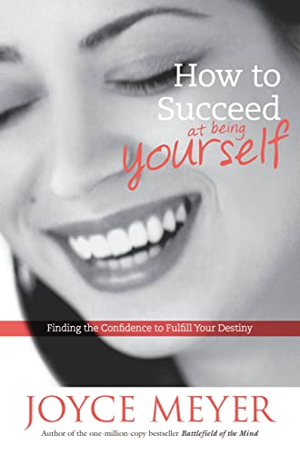 Cover of How to Succeed at Being Yourself: Finding the Confidence to Fulfill Your Destiny