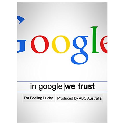 In Google We Trust