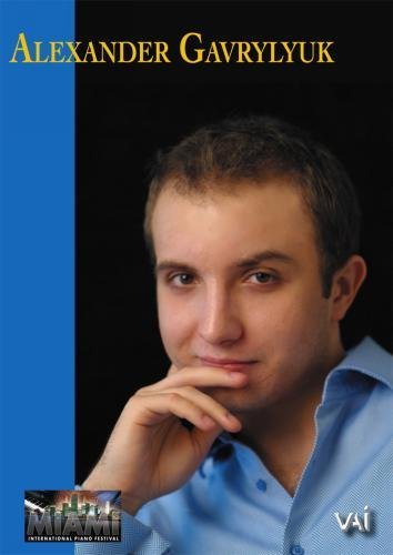 Amazon.co.jp: Alexander Gavrylyuk: Piano Recital by Alexander