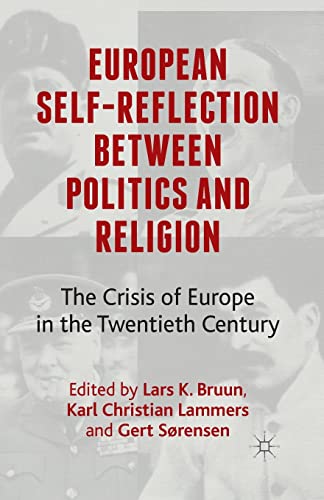 European Self-Reflection Between Politics and Religion: The Crisis of Europe in the 20th Century