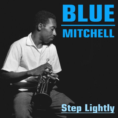 Play Blue Mitchell Step Lightly by Blue Mitchell on Amazon Music