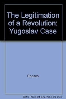 Hardcover The Legitimation of a Revolution: The Yugoslav Case Book