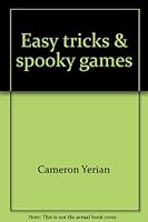 Easy tricks & spooky games 0516013157 Book Cover