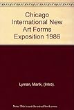 Chicago International New Art Forms Exposition 1986