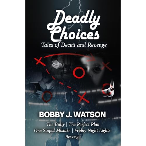Deadly Choices Audiolibro Por Bobby Watson arte de portada