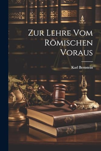 Zur Lehre vom Römischen Voraus (German Edition)
