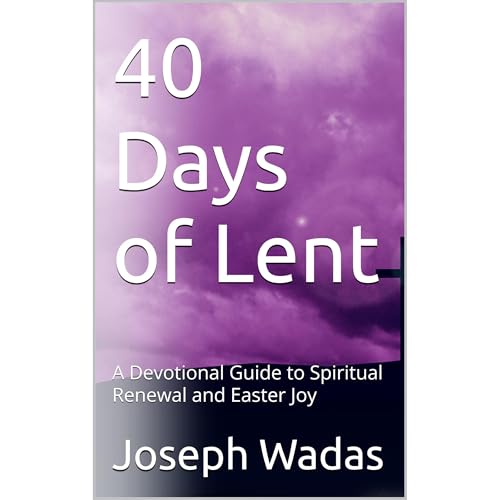 40 Days of Lent Audiolibro Por Joseph Wadas arte de portada