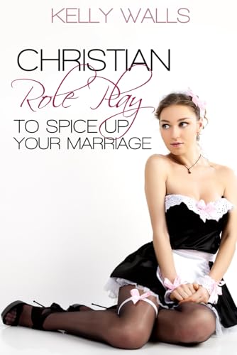 Christian Role Play To Spice Up Your Marriage