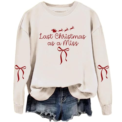 Image of TONGCHEN Last Christmas as a Miss Festive Holiday Sweatshirt Bride Christmas Sweatshirts Long Sleeve Pullover for Women Gift (US, Alpha, XX-Large, Regular, Regular, Khaki)