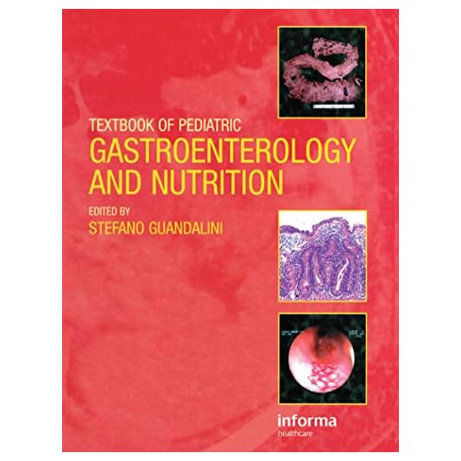 Textbook of Pediatric Gastroenterology and Nutrition