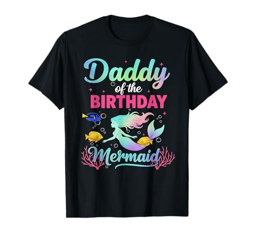 Photo de Silhouette de fête de l'océan Daddy of The Birthday Mermaid Party T-Shirt