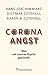 Produktbild Corona  Angst: Was mit unserer Psyche geschieht