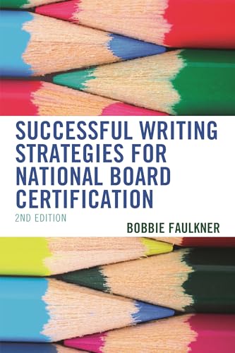 Successful Writing Strategies for National Board Certification, 2nd Edition (What Works!)