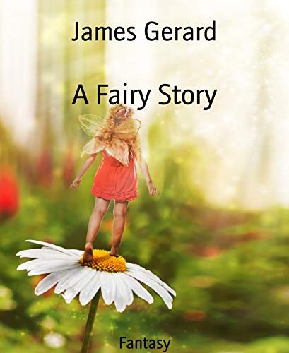 A Fairy Story (English Edition)