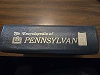 Encyclopedia of Pennsylvania (Encyclopedia of the United States) 0403099773 Book Cover