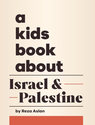 A Kids Book About Israel & Palestine
