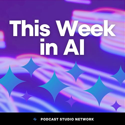 This Week in AI Podcast Por This Week in AI arte de portada