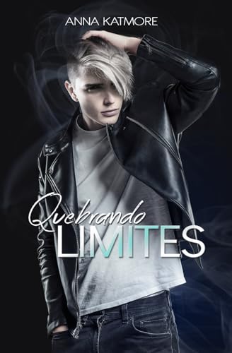Quebrando Limites (Rafael & Sebastian) (Portuguese Edition)