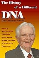 The History of a Different DNA 1511827947 Book Cover