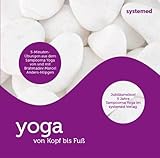 Yoga von Kopf bis Fuß: 5-Minuten-Übungen aus dem Sampoorna Yoga von und mit Brahmadev Marcel Anders-Hoepgen