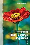 Understanding Child Language Acquisition