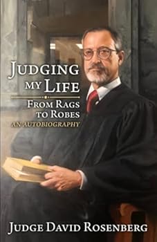 Paperback Judging My Life: From Rags to Robes Book