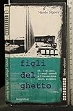 nanda vigo chair  Figli del ghetto. Gli italiani, i campi nomadi e l\'invenzione degli zingari