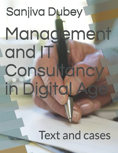 Management and IT Consultancy in Digital Age: Text and cases