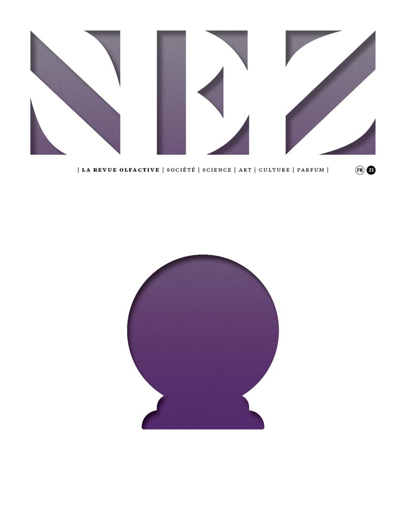 Nez - N° 21 La revue olfactive - Printemps/été 2026