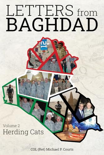 Letters from Baghdad Volume 2: Herding Cats