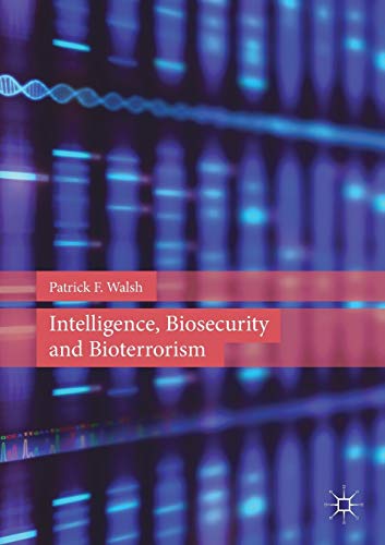 Intelligence, Biosecurity and Bioterrorism view 2