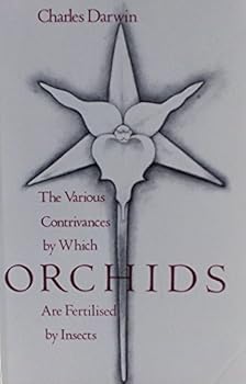 Paperback The Various Contrivances by Which Orchids Are Fertilized by Insects Book