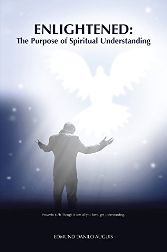 Enlightened: The Purpose of Spiritual
