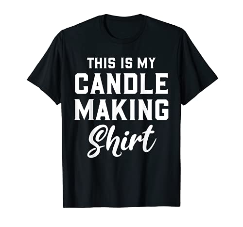 This Is My Candlemaking Shirt - Chandler Candlemaking Funny Camiseta