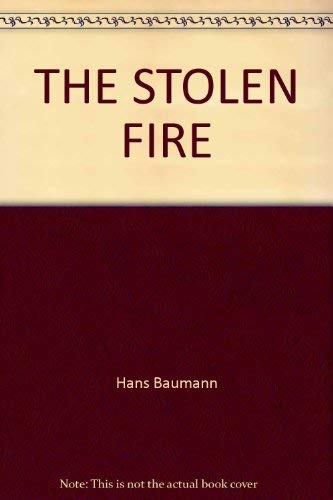 The Stolen Fire 0394826752 Book Cover