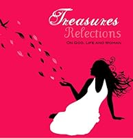 Treasures: Reflections on God, Life and Woman 0976146541 Book Cover