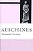 Aeschines (The Oratory of Classical Greece, Vol. 3; Michael Gagarin,