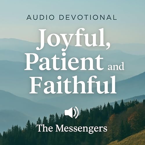 Joyful, Patient, and Faithful Podcast Por arte de portada
