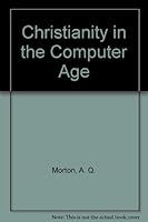 Christianity in the Computer Age B000K081AG Book Cover