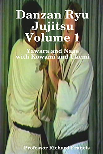 Danzan Ryu Jujitsu Volume1 With Kowami And Ukemi