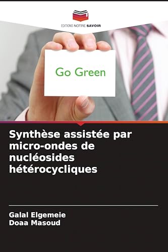 Synthèse assistée par micro-ondes de nucléosides hétérocycliques