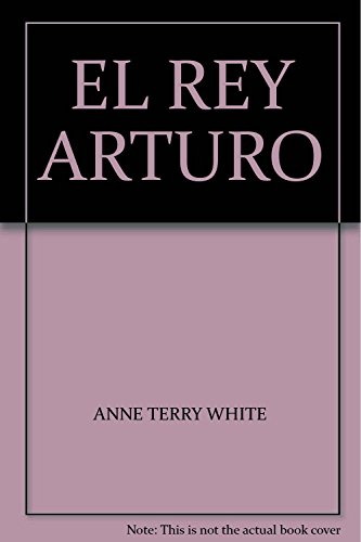 EL REY ARTURO [Spanish] 9682427290 Book Cover